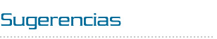 Sugerencias
