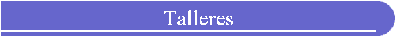 Talleres